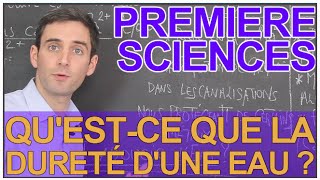 Questce que la dureté dune eau   Sciences 1ère ESL  Les Bons Profs [upl. by Shaddock680]