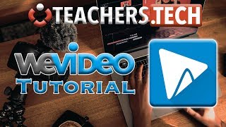 WeVideo  Detailed Tutorial [upl. by Secnirp]