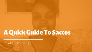 A quick guide to Saccos [upl. by Gibun663]