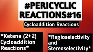 Cycloaddition Reactions Ketene 22 Cycloaddition Reactions [upl. by Amorita]