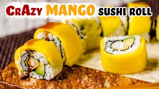 Crazy Mango Sushi Roll Recipe with Tempura Shrimps [upl. by Erdried]