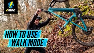 How To Use Walk Mode On An E MTB  Electric Bike Walk Assist Explained [upl. by Halil]