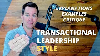 Transactional Leadership Theory [upl. by Atwekk]