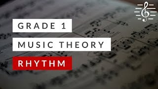 Grade 1 Music Theory  Rhythm [upl. by Mussman983]