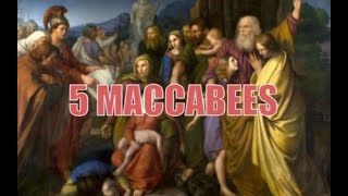 5 Maccabees Chapters 1 and 2 [upl. by Belia]