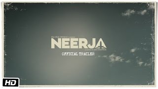 Neerja  Official Trailer  Sonam Kapoor  Shabana Azmi [upl. by Tamar516]