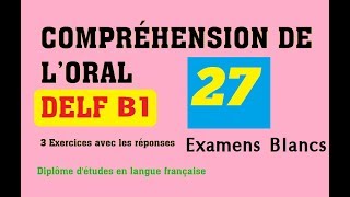 DELF B1  Compréhension de loral no 27 [upl. by Ytsur928]