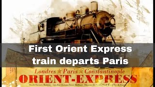 5th June 1883 First Orient Express train departs Paris [upl. by Chico]