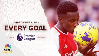 Every Premier League goal from Matchweek 10 202324  NBC Sports [upl. by Mcnelly]