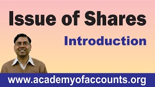 1 Issue of Shares  Introduction and Basic Journal Entries [upl. by Annodam]