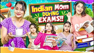 Indian Mom During Exam  Deep Kaur [upl. by Adnama]