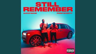 Still Remember feat Pooh Shiesty [upl. by Onitnas]