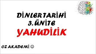 Dinler Tarihi  12Sınıf  3Ünite  Yahudilik  Dkab öabt  Kpss [upl. by Chevalier]