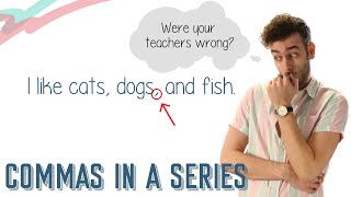 COMMAS IN A SERIES  English Lesson [upl. by Fifine366]