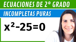 Ecuaciones de SEGUNDO GRADO INCOMPLETAS PURAS ✅ Sin Fórmula [upl. by Aikam]