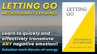 Letting Go Method Explained  Teachings of Dr David Hawkins [upl. by Nanette936]