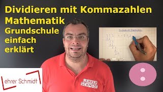 schriftliches Dividieren mit Kommazahlen  Mathematik  Lehrerschmidt [upl. by Ahsenot489]