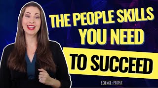 10 Essential People Skills You Need to Succeed [upl. by Kennan605]