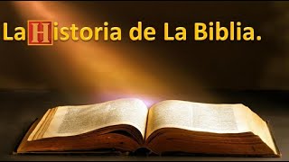 1 La Historia de la Biblia [upl. by Lered]