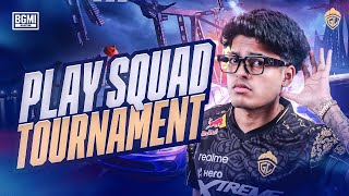 PLAY SQUAD TOURNAMENT  JONATHAN IS BACK  BGMI [upl. by Joceline]