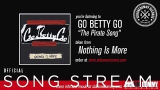 Go Betty Go  The Pirate Song Official Audio [upl. by Ringler]