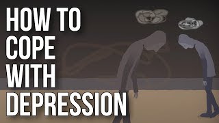 How To Cope With Depression [upl. by Hajidahk]