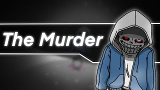 The Murder  Remix  DustTale [upl. by Odareg]