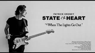 Patrick Droney  When The Lights Go Out Official Audio [upl. by Jesselyn]