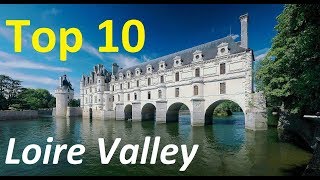 Top 10 best chateaux to visit in the Loire Valley of France  Loire Valley Castles [upl. by Adnovad]