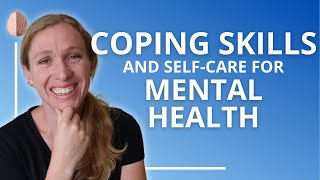 Coping Skills and SelfCare for Mental Health [upl. by Frendel]