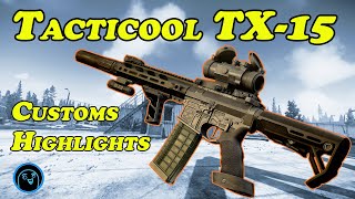 Tacticool TX15  Highlights EP5  Escape from Tarkov [upl. by Anilatak2]