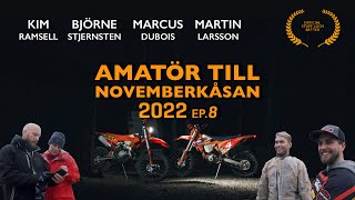 AMATÖR TILL NOVEMBERKÅSAN 2022 EP8 [upl. by Sallie]