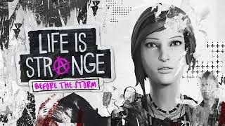 Life is Strange Before the Storm Soundtrack Complete [upl. by Akeirahs323]