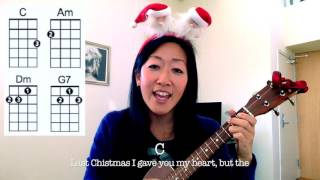 Last Christmas  Wham  Easy Holiday Ukulele PlayAlong [upl. by Guenzi]