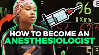 How to Become an Anesthesiologist [upl. by Ydisac]