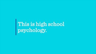 High School Psychology Better Understand Your World [upl. by Nosnor432]