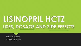 LISINOPRIL HCTZ uses dosage and side effects [upl. by Jecon216]