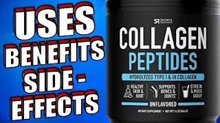 8 Benefits Uses and Side Effects of Collagen Peptides [upl. by Mcclenaghan554]