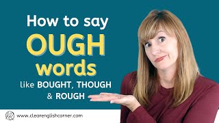 How to Pronounce OUGH words in English [upl. by Attalanta]