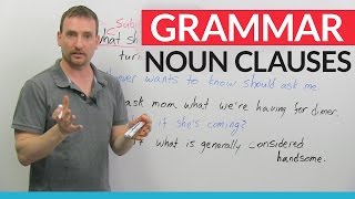 Advanced English Grammar Noun Clauses [upl. by Elamaj]