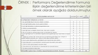 PERFORMANS DEĞERLENDİRME FORMU HAZIRLAMA SUNUMU1 [upl. by Concoff409]