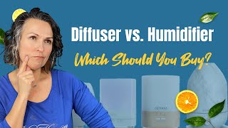 Diffuser vs Humidifier – Which Should You Buy [upl. by Ferretti]