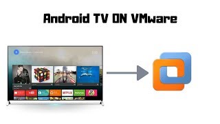 How To  Install android TV on VMware [upl. by Humph]