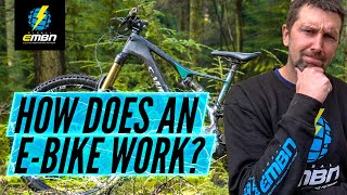 How Does An Electric Bike Work  The Basics Of An EMTB [upl. by Ayr]