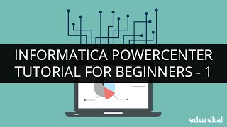 Informatica Tutorial For Beginners Part 1  Informatica PowerCenter Training  Informatica  Edureka [upl. by Grekin]