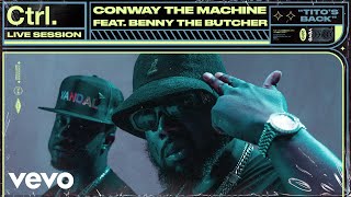 Conway the Machine  Titos Back Live Session  Vevo Ctrl ft Benny the Butcher [upl. by Rydder49]