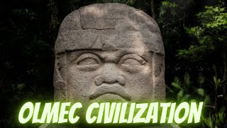 Olmec Civilization [upl. by Arama104]