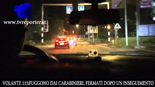 VOLANTE 113 INSEGUIMENTO FUGGONO DAI CARABINIERI FERMATI DOPO POCHI KM [upl. by Aimahs]