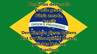 Nationalhymne der Brasilianer  Hino Nacional Brasileiro PTDE Text [upl. by Tager]