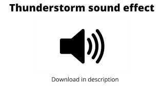 Thunderstorm sound effect [upl. by Aiotal]